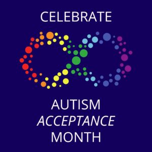 Autism Acceptance Month